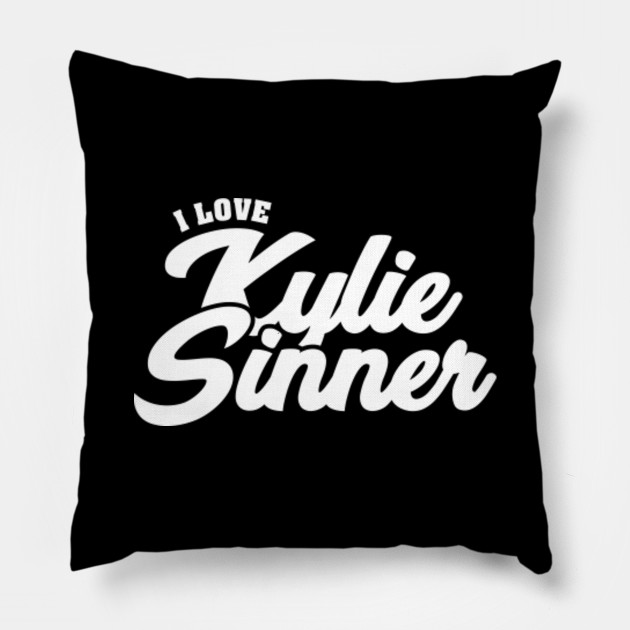 I Love Kylie Sinner Celebrity Pillow Teepublic