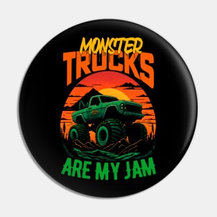 Monster Truck are my Jam Funny Pin