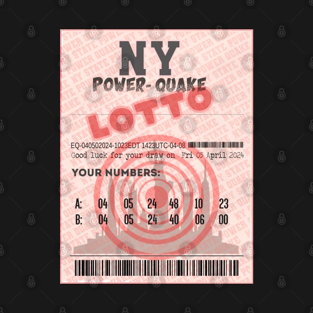 04*05*24 NE Earthquake Power-Quake NY Skyline Lottery Ticket - 2 Draw by geodesyn