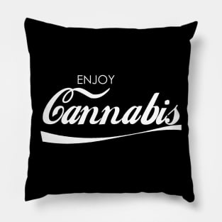 Enjoy Cannabis | weed gift | stoner drug gift idea Pillow