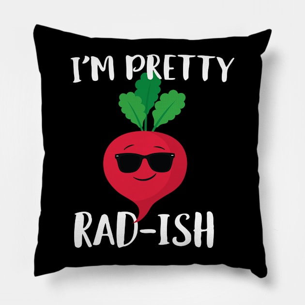 I'm Pretty Rad-ish Pillow by Eugenex