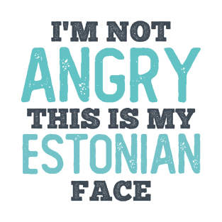 This is my Estonian Face T-Shirt