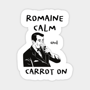 Romaine Calm and Carrot On Vegan Pun Magnet