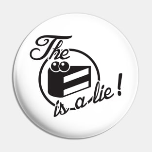 The cake is a lie Pin