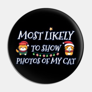 Most likely to show photos of my cat Pin