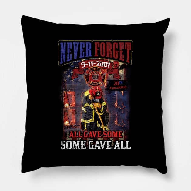 Never Forget 9 11 2001 20th Anniversary All Gave Some Some Gave All USA Flag Pillow by anesanlbenitez