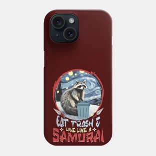 Racoons Eat Trash Funny for Sarcastic People Samurai Racoon Phone Case