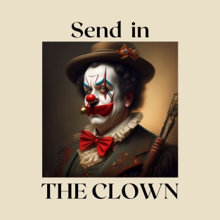 Send in th clown T-Shirt