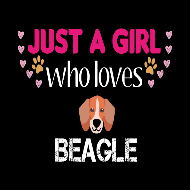 Just a Girl Who Loves Beagles by PrintParade
