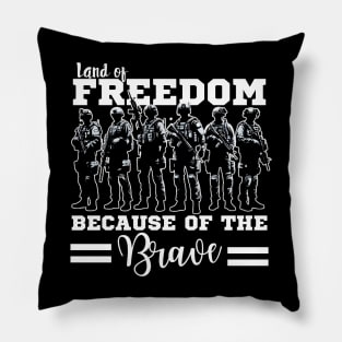 Land of the Free Because of the Brave Pillow