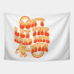Don’t Let the Hard Days Win, Positive Vibes Smiley Face & Mushrooms Encouragement Tapestry