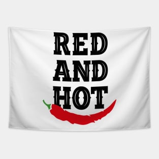 RED AND HOT Tapestry