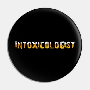 Intoxicologist - Funny Bartender mixology cocktails Pin