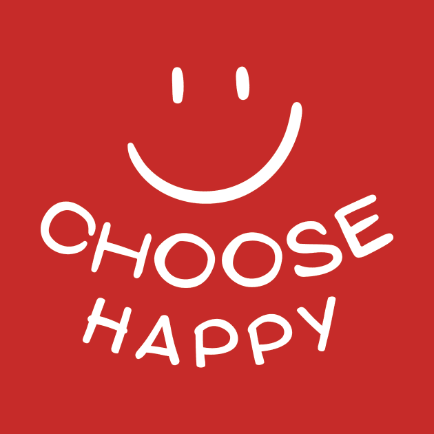 Choose Happy by PhotoSphere