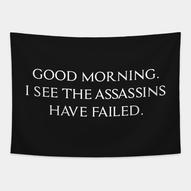 FUNNY ASSASSINS SLOGAN Tapestry by Mariteas