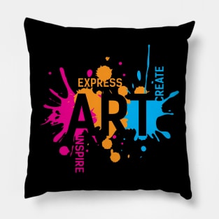 Art - Inspire, Express, Create Pillow