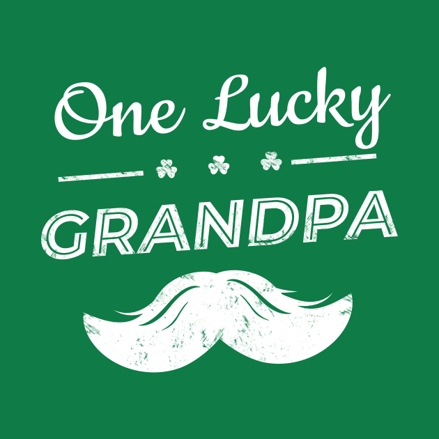 One Lucky Grandpa - St Patricks Day Gift by Yasna