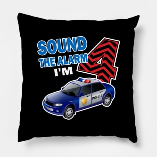 Sound the alarm I'm 4..4th birthday gift Pillow