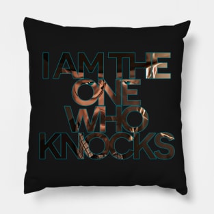 The one who knocks Pillow