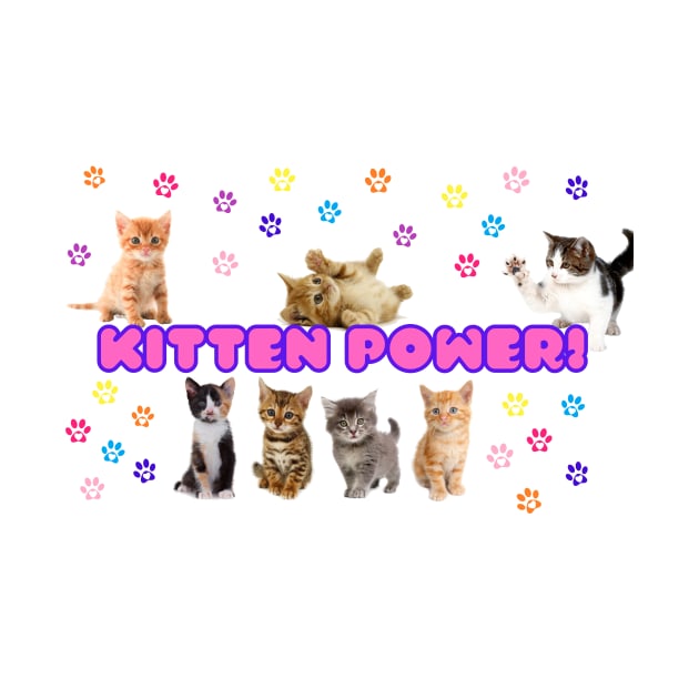 KITTEN POWER! by SPOOKY MOM COLLECTIVE