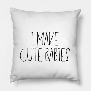 I make cute babies Pillow
