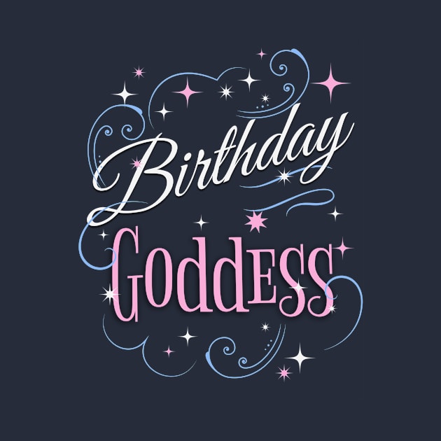 Birthday Goddess by letnothingstopyou