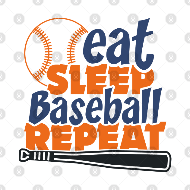 Eat Sleep Baseball repeat by artdise