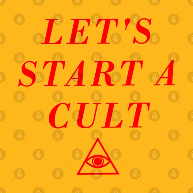 Let's start a CULT by tioooo