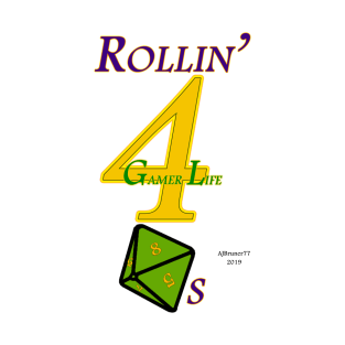 Rollin' 4 D8 s T-Shirt