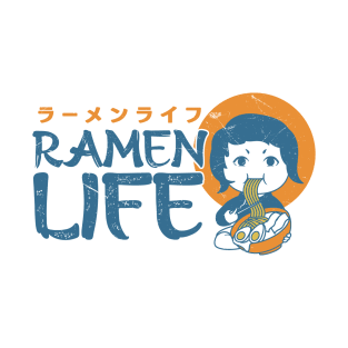 Ramen Life Asian Food Lover, Japanese Cuisine, Cute T-Shirt