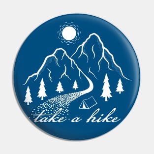 Take a Hike Pin