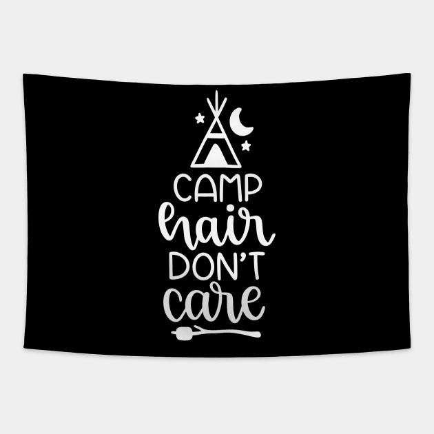 Camp Hair Dont Care Tapestry by ThrivingTees