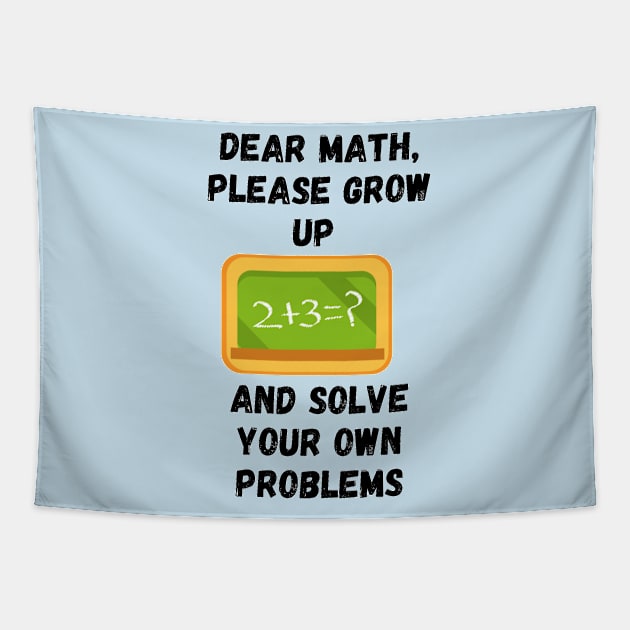 Math haters hate math in class, school, collage, university Tapestry by Sleek Grab ™