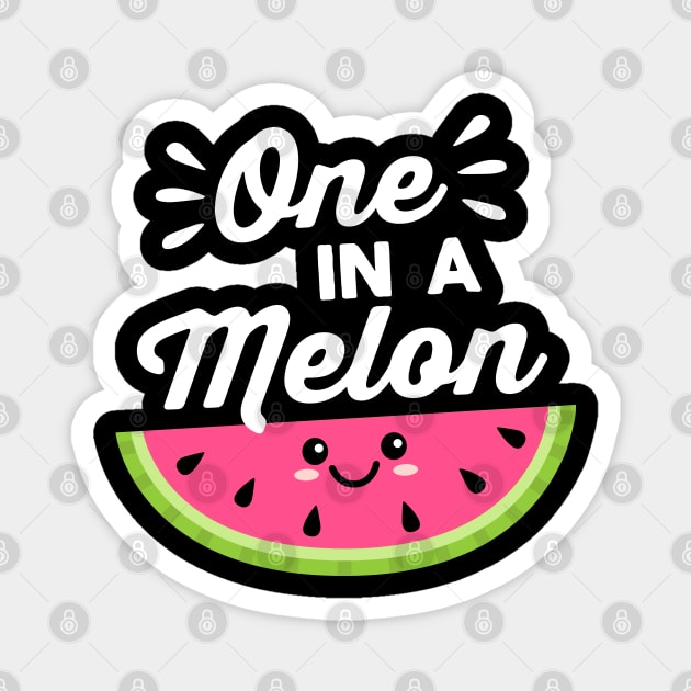 One In A Melon Magnet by DetourShirts