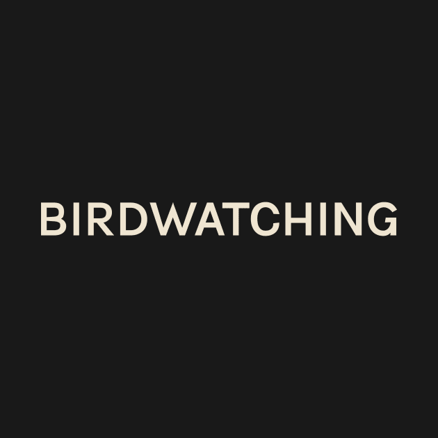 Birdwatching Hobbies Passions Interests Fun Things to Do by TV Dinners