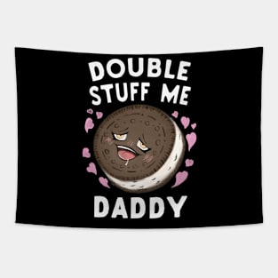 Double Stuff Me Daddy Tapestry