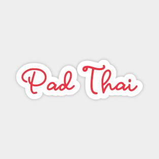 Pad Thai - Thai red - Flag color Magnet