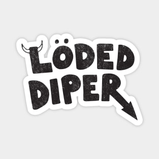 Loded Diper - vintage logo Magnet