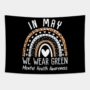 Mental Health Matters We Wear Green Mental Health Awareness Tapestry