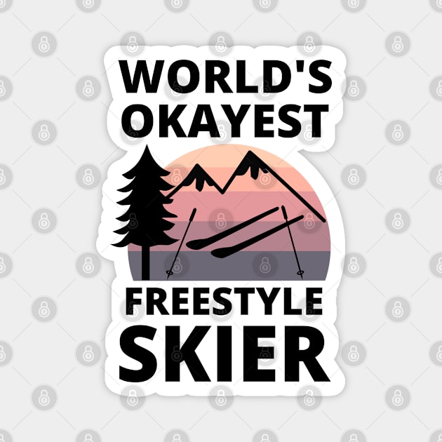 World's Okayest Freestyle Skier - Freestyle Skiing Magnet by Petalprints