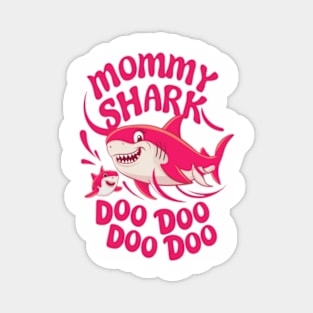 Mommy Shark Doo Doo Doo Doo Magnet