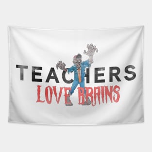 Teachers LOVE Brains! Tapestry