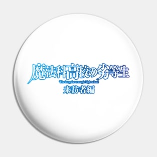 The Irregular at Magic High School Pin