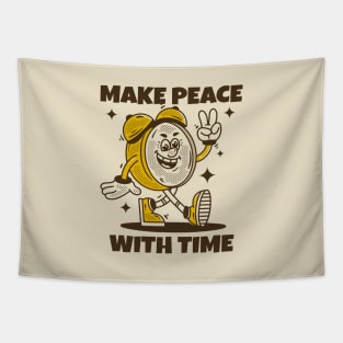 Make peace with time Tapestry