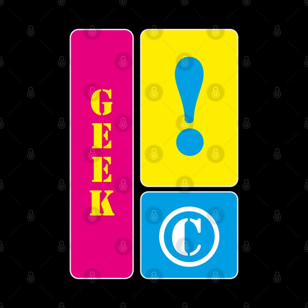 I am a geek by mallybeau mauswohn