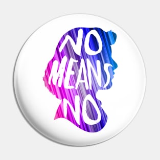 No Means No Pin