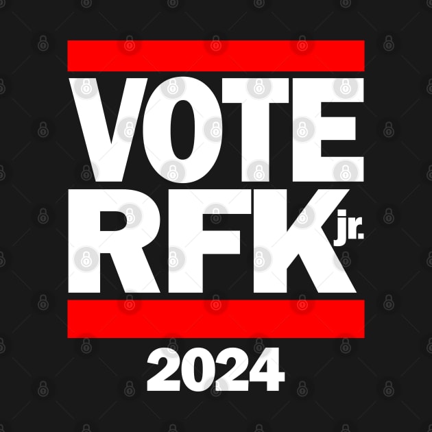 Vote RFK Jr 2024 Presidential Election Vote Independent by BoggsNicolas