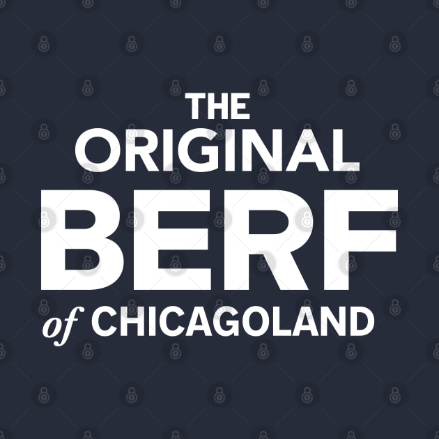 The Original Berf of Chicagoland by ShayliKipnis