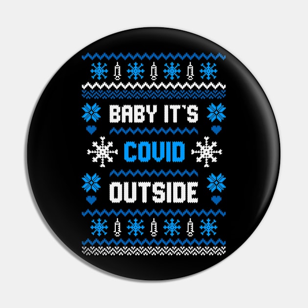 Bay It's Covid Outside Pin by Hobbybox