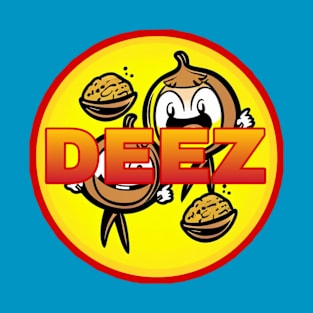 Deeznuts T-Shirt